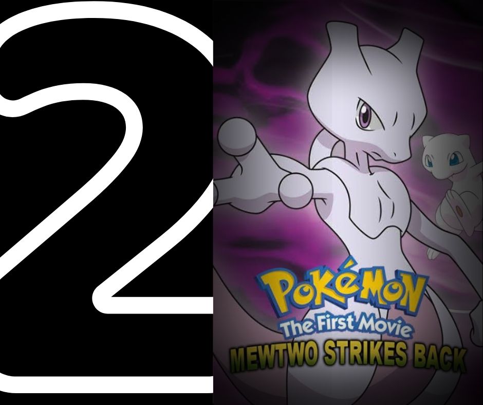 Pokémon: The First Movie – Mewtwo Strikes Back (1998)